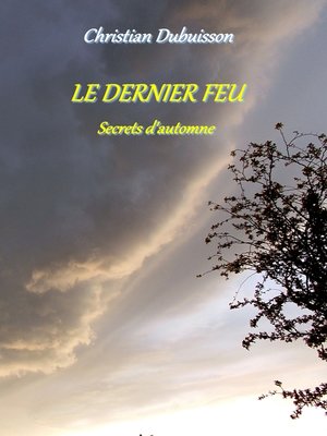 cover image of Le Dernier Feu